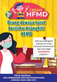 Cegah HFMD - Orang Dewasa Turut Berisiko Dijangkiti HFMD